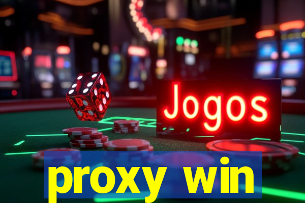 proxy win